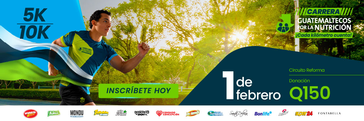CARRERA 5K Y 10K GUATEMALTECOS POR LA NUTRICI�N